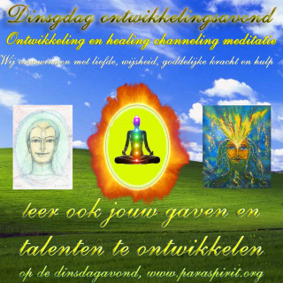 Meditaties & channelings van de Dinsdagavonden
 - image