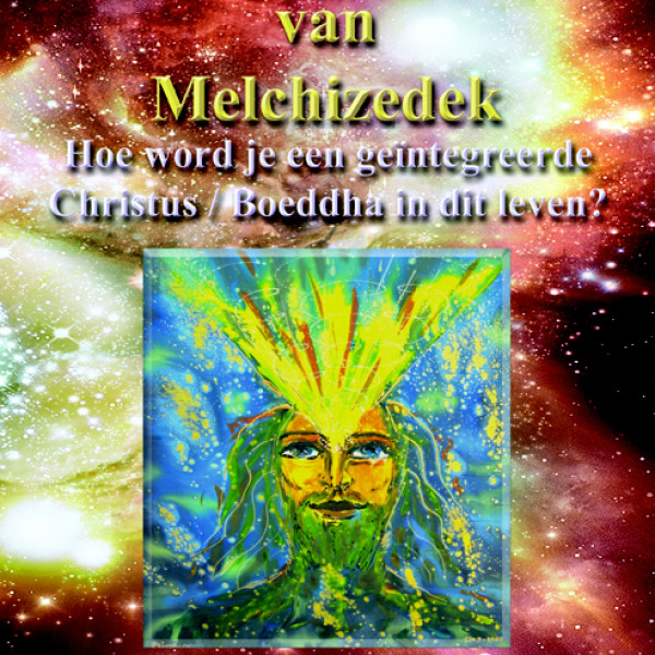 Deel 1 Gouden Boek van Melchizedek
Deel 1 Gouden Boek van Melchizedek