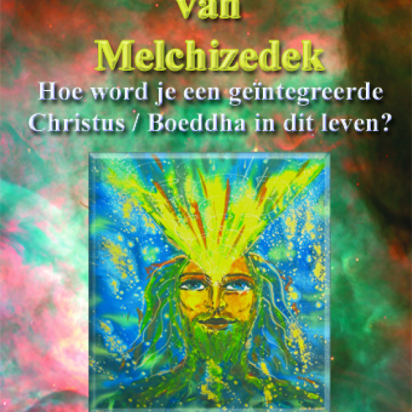 Deel 2 Gouden boek van Melchizedek
Deel 2 Gouden boek van Melchizedek